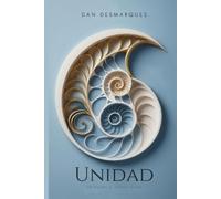 Dan Desmarques Oneness / Unidad (Tascabile)