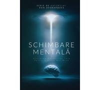 Dan Desmarques Schimbare Mentală (Tascabile)