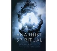 Dan Desmarques Spiritual Anarchist / Anarhist Spiritual (Tascabile)