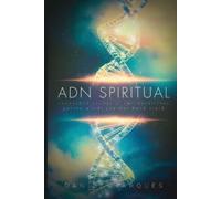 Dan Desmarques Spiritual DNA / ADN Spiritual (Tascabile)