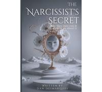 Dan Desmarques The Narcissist's Secret (Tascabile)