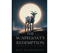 Dan Desmarques The Scapegoat's Redemption (Tascabile)