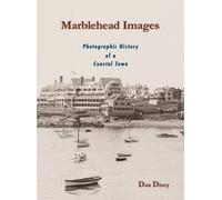 Dan Dixey Marblehead Images (Copertina rigida)