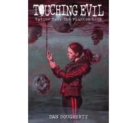 Dan Dougherty Touching Evil Vol. 2 (Tascabile)