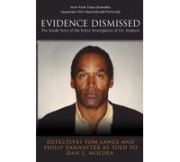 Dan E Moldea Tom Lange Philip Vannatter Evidence Dismissed (Tascabile)