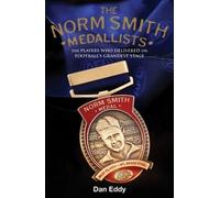 Dan Eddy The Norm Smith Medal (Tascabile)