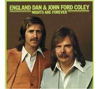 DAN ENGLAND & JOHN FORD COLEY - Nights Are Forever