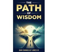Dan Evangelist Jones The Path of Wisdom (Copertina rigida)