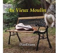 Dan Evans Au Vieux Moulin (CD) Album