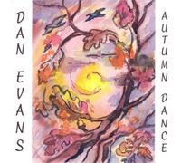 Dan Evans Dan Evans: Autumn Dance (CD) Album