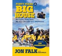 Dan Ewald Jon Falk Forty Years in The Big House (Copertina rigida)