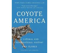 Dan Flores Coyote America (Tascabile)