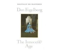 Dan Fogelberg The Innocent Age (CD) Album