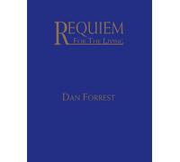 Dan Forrest Requiem for the Living (Sheet Music)