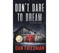 Dan Friedman Don't Dare to Dream (Tascabile)
