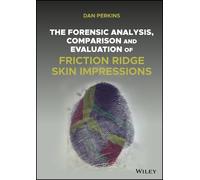 Dan G. Perkins The Forensic Analysis, Comparison and Evaluati (Copertina rigida)