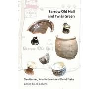 Dan Garner Jennifer Lewis David Frek Barrow Old Hall and Twiss Gree (Tascabile)