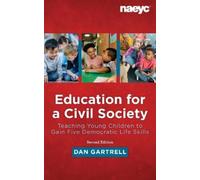 Dan Gartrell Education for a Civil Society: Teaching for Five Democr (Tascabile)