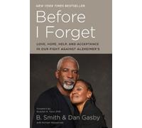 Dan Gasby Michael Shnayerson B. Smith Before I Forget (Tascabile)