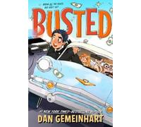Dan Gemeinhart Busted (Copertina rigida)