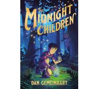Dan Gemeinhart The Midnight Children (Copertina rigida)
