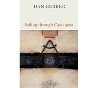 Dan Gerber Sailing through Cassiopeia (Tascabile)