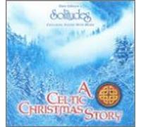 Dan Gibson - A Celtic Christmas Story
