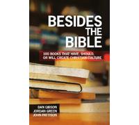 Dan Gibson John Pattison Jordan Green Besides the Bible (Tascabile)
