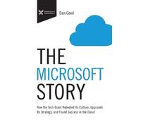 Dan Good The Microsoft Story (Tascabile) Business Storybook Series