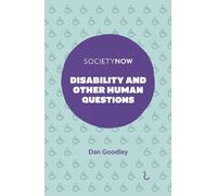 Dan Goodley Disability and Other Human Questions (Tascabile) SocietyNow