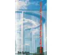 Dan Graham Dan Graham: Two-Way Mirror Cylinder Inside Cube and a Video Sal (DVD)