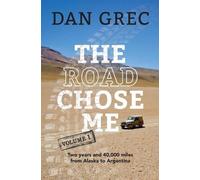 Dan Grec The Road Chose Me Volume 1 (Tascabile)