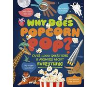 Dan Green Clare Hibbert Anne Rooney Why Does Popcorn Pop? (Copertina rigida)