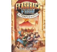 Dan Gutman Flashback Four #3: The Pompeii Disaster (Copertina rigida)