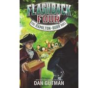 Dan Gutman Flashback Four #4: The Hamilton-Burr Duel (Tascabile) Flashback Four