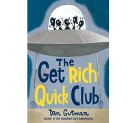 Dan Gutman Get Rich Quick Club (Tascabile)