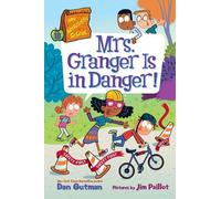 Dan Gutman Mrs. Granger is in Danger [My Weirdtastic School (Copertina rigida)