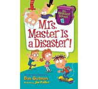 Dan Gutman Mrs. Master Is a Disaster (Copertina rigida)