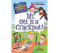 Dan Gutman My Weirder-est School #10: Mr. Ott is a Crackpot (Copertina rigida)