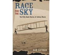 Dan Gutman Race for the Sky: The Kitty Hawk Diaries of Johnny (Copertina rigida)