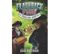 Dan Gutman The Hamilton-Burr Duel (Copertina rigida) Flashback Four