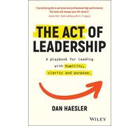 Dan Haesler The Act of Leadership (Tascabile)