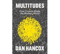 Dan Hancox Multitudes (Tascabile)