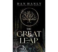 Dan Hanly The Great Leap (Tascabile) Children of Inauron