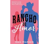 Dan Harder Rancho de Amor (Copertina rigida)