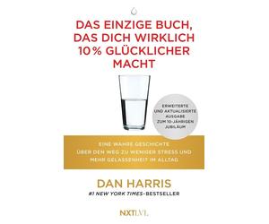 Dan Harris Das einzige Buch, das dich wirklich 10 % glücklicher mach (Tascabile)