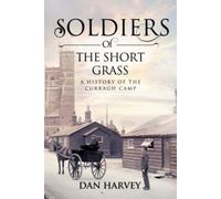 Dan Harvey Soldiers of the Short Grass (Copertina rigida)