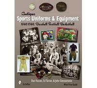 Dan Hauser Antique Sports Uniforms & Equipment (Copertina rigida)