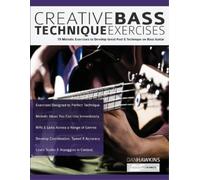 Joseph Alexander Dan Hawkins Creative Bass Technique Exercises (Tascabile)