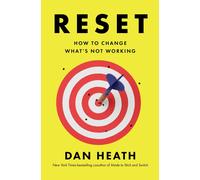 Dan Heath Reset: How to Change What's Not Working (Tascabile)